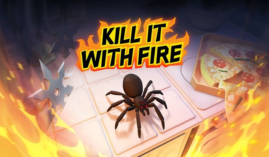 Kill It With Fire VR